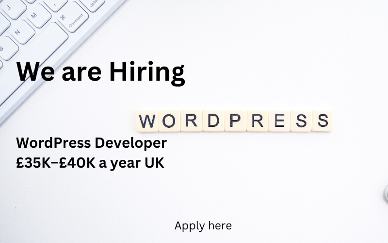 Join us as a WordPress Developer in the UK! Earn £35K–£40K/year. Flexible hours, dynamic team, and exciting projects. Apply now and boost your career!