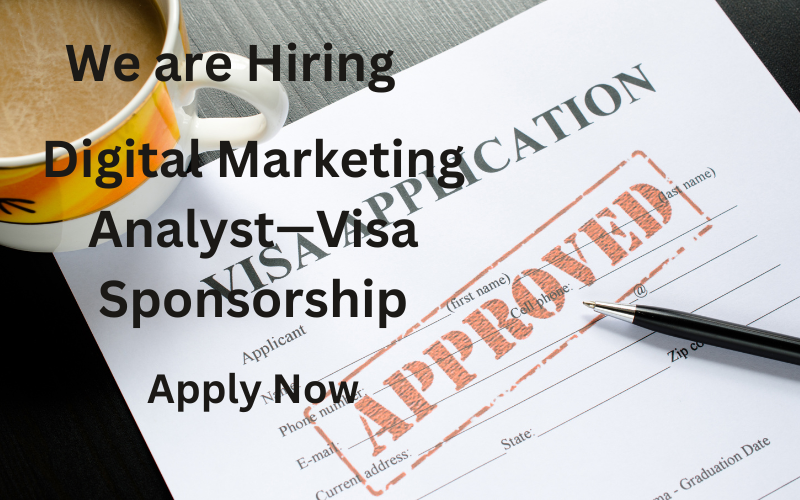 Looking for a Digital Marketing Analyst role in the USA with visa sponsorship? Analyze SEO, PPC, and marketing campaigns to drive growth. Apply now and advance your career in a dynamic, data-driven environment.