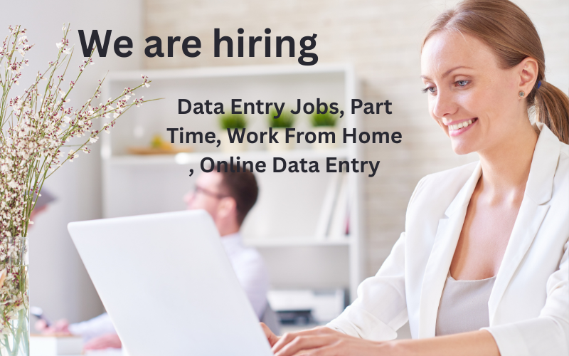 Data Entry Jobs, Part Time, Work From Home , Online Data Entry
