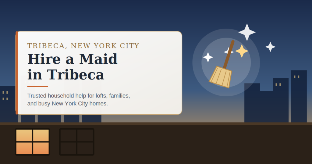 hire maid in Tribeca